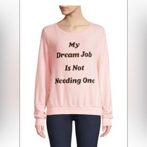 NEW WILDFOX MY DREAM JOB IS NOT HAVING ONE TOP S